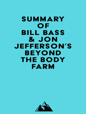 cover image of Summary of Bill Bass & Jon Jefferson's Beyond the Body Farm